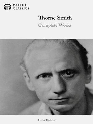 cover image of Delphi Complete Works of Thorne Smith